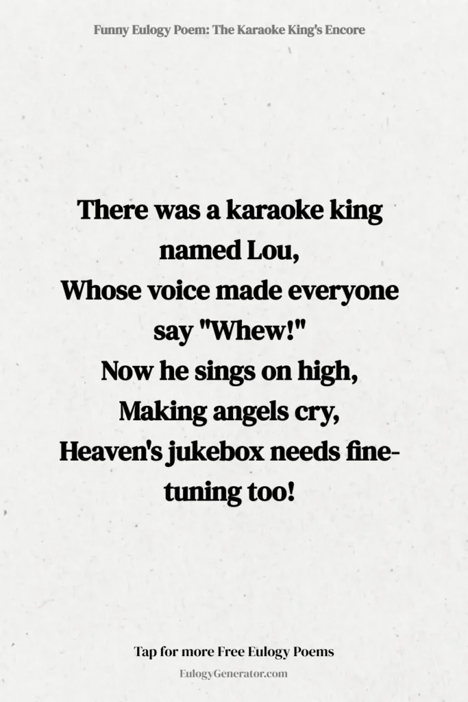 funny eulogy poem: karaoke king's encore